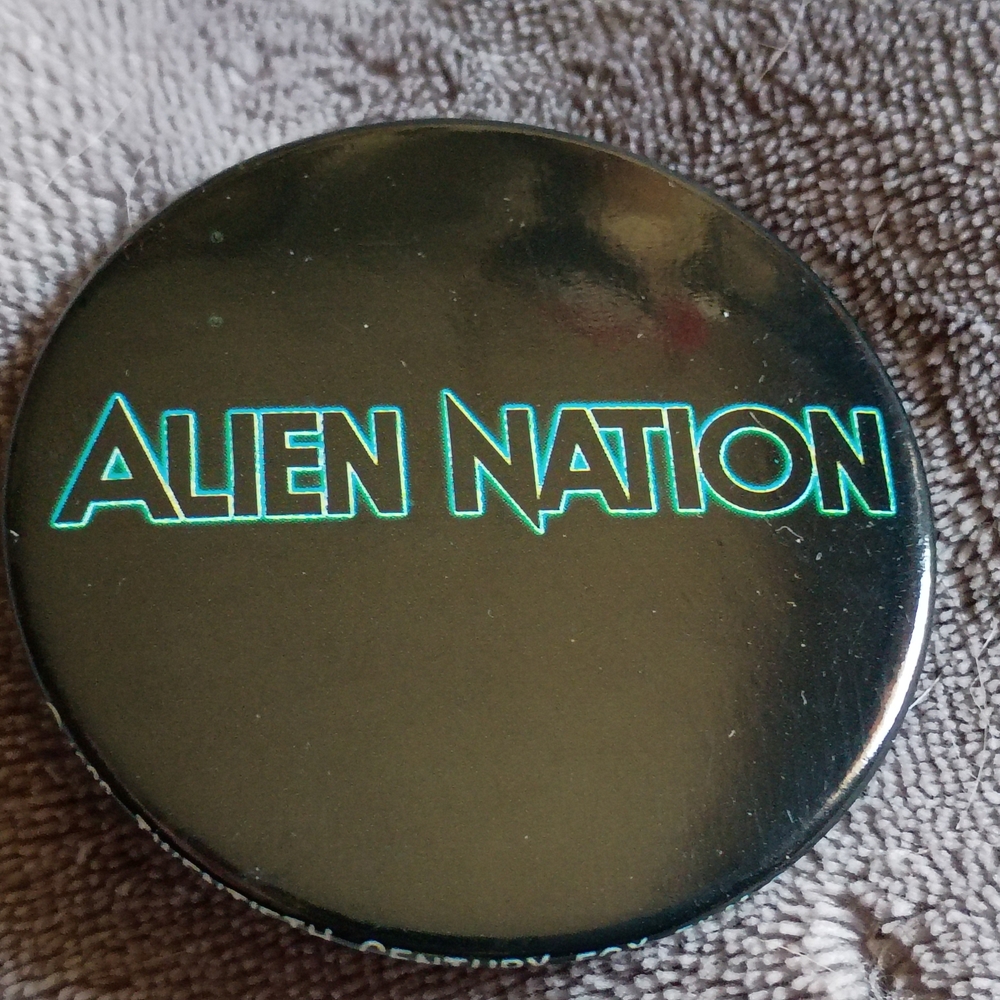 Alien Nation 1988 Twentieth Century Fox 2 1/4" pin back button